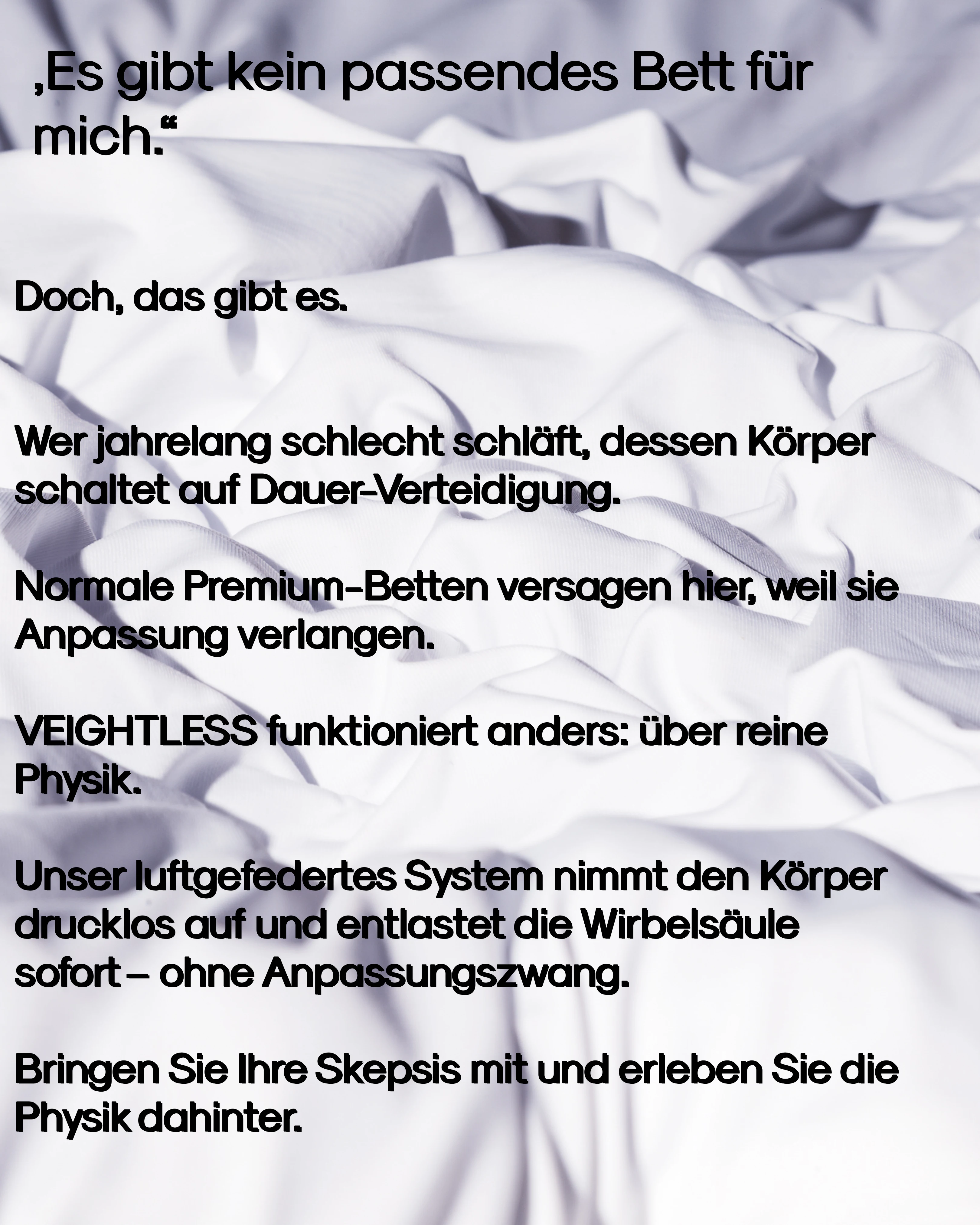 „Es gibt kein passendes Bett für mich.“